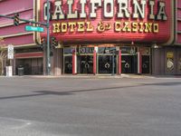 a very big sign that says california hotel and casino on it's front side